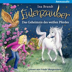 Das Geheimnis des weißen Pferdes / Eulenzauber Bd.13 (MP3-Download) - Brandt, Ina