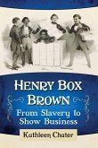 Henry Box Brown