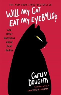 Will My Cat Eat My Eyeballs? - Doughty, Caitlin