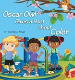 Oscar Owl Gives a Hoot about Color Oscar Owl Gives a Hoot about Color