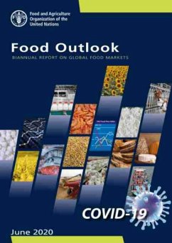 Food Outlook - Biannual Report on Global Food Markets - Food and Agriculture Organization