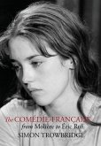 The Comédie-Française from Molière to Éric Ruf
