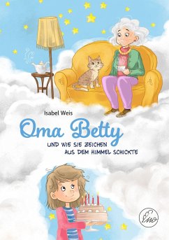 Oma Betty - Weis, Isabel