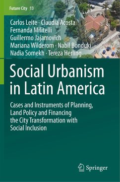 Social Urbanism in Latin America - Leite, Carlos;Acosta, Claudia;Militelli, Fernanda