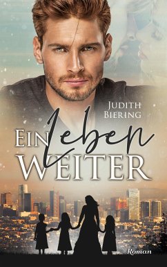 Ein Leben weiter - Biering, Judith