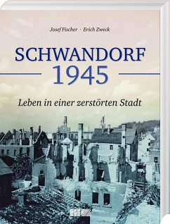 Schwandorf 1945 - Fischer, Josef;Zweck, Erich