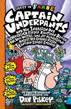 Captain Underpants Band 3 - Captain Underpants und die Invasion der schrecklich fiesen Kantinen-Damen - Pilkey, Dav