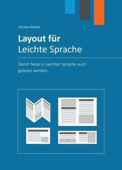 Layout für Leichte Sprache - Reichel, Christian