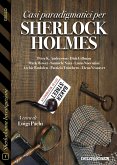 Casi paradigmatici per Sherlock Holmes (eBook, ePUB)