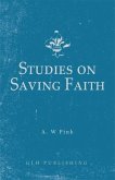 Studies on Saving Faith (eBook, ePUB)