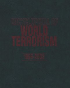 Encyclopedia of World Terrorism: 1996-2002 (eBook, ePUB) - Shanty, Frank G.; Picquet, Ray; Lalla, John