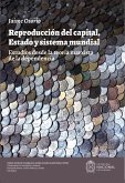 Reproducción del capital, estado y sistema mundial. Estudios desde la teoría marxista de la dependencia (eBook, ePUB)