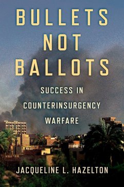Bullets Not Ballots (eBook, ePUB) - Hazelton, Jacqueline L.