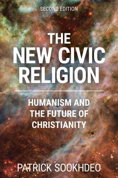 The New Civic Religion (eBook, ePUB) - Sookhdeo, Patrick