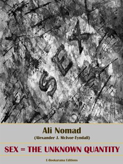 Sex=The Unknown Quantity (eBook, ePUB) - Nomad, Ali