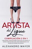 Artista del Ligue (eBook, ePUB)