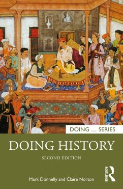 Doing History (eBook, ePUB) - Donnelly, Mark; Norton, Claire