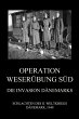 Operation Weserübung Süd: Die... - Bild 1