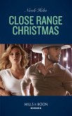 Close Range Christmas (Mills & Boon Heroes) (A Badlands Cops Novel, Book 6) (eBook, ePUB)