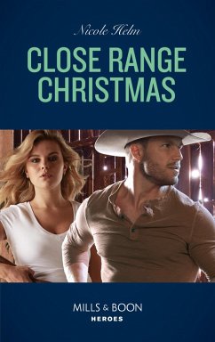 Close Range Christmas (Mills & Boon Heroes) (A Badlands Cops Novel, Book 6) (eBook, ePUB) - Helm, Nicole