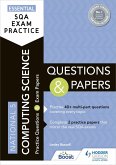 Essential SQA Exam Practice: National 5 Computing Science Questions and Papers (eBook, ePUB)