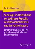 Soziologie im Deutschland der Weimarer Republik, des Nationalsozialismus und der Nachkriegszeit (eBook, PDF)