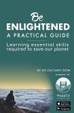 Be Enlightened - A Practical Guide (eBook, ePUB)