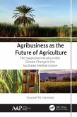 Agribusiness as the Future of Agriculture (eBook, PDF)