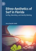Ethno-Aesthetics of Surf in Florida (eBook, PDF)