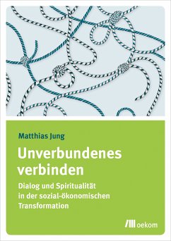 Unverbundenes verbinden (eBook, PDF) - Jung, Matthias