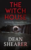 The Witch House and Other Psychological Horrors (eBook, ePUB)