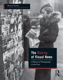 The Making of Visual News (eBook, ePUB)