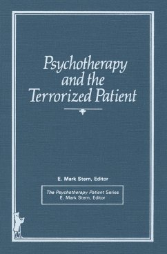 Psychotherapy and the Terrorized Patient (eBook, PDF) - Stern, E Mark