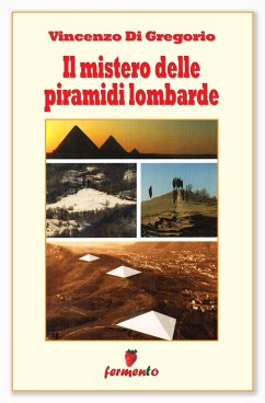 Il mistero delle piramidi lombarde (eBook, ePUB) - Di Gregorio, Vincenzo