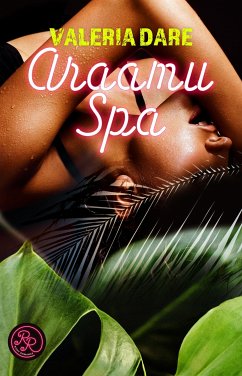 Araamu Spa (eBook, ePUB) - Dare, Valeria