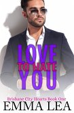 Love to Hate You (Brisbane City Hearts, #1) (eBook, ePUB)