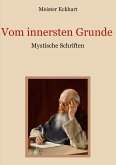 Vom innersten Grunde - Mystische Schriften (eBook, ePUB)