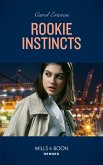 Rookie Instincts (Mills & Boon Heroes) (Tactical Crime Division: Traverse City, Book 1) (eBook, ePUB)