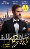 Billionaire Boss: Her Brooding Billionaire: His Unforgettable Fiancée / Billionaire's Jet Set Babies / The Pregnancy Affair (eBook, ePUB)