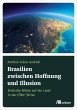 Brasilien zwischen Hoffnung und... - Bild 1
