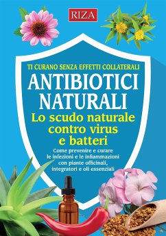 Gli antibiotici naturali (eBook, ePUB) - Caprioglio, Vittorio