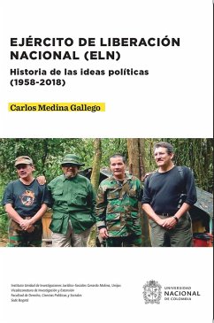 Cover Ejército de Liberación Nacional (ELN). Historia de las ideas políticas (1958-2018) (eBook, ePUB)
