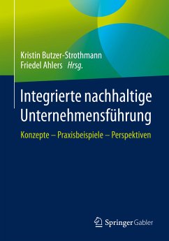 Integrierte nachhaltige Unternehmensführung (eBook, PDF)