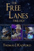 The Free Lanes Trilogy (eBook, ePUB) The Free Lanes Trilogy (eBook, ePUB)