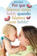 Por que falamos como bebês quando... - Bild 1