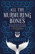 All the Murmuring Bones (eBook, ePUB) - Bild 1