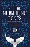 All the Murmuring Bones (eBook, ePUB)