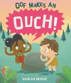Oof Makes an Ouch (eBook, ePUB) Oof Makes an Ouch (eBook, ePUB)
