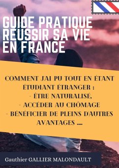Cover Guide Pratique pour Réussir sa Vie en FRANCE (eBook, ePUB)