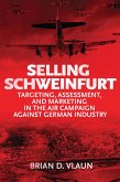 Selling Schweinfurt (eBook, ePUB)